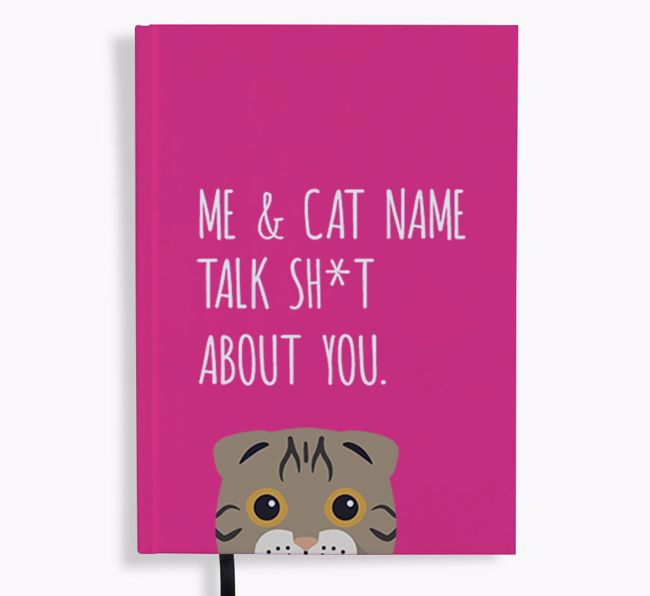 Talk Sh*t About You: Personalised {breedCommonName} Notebook